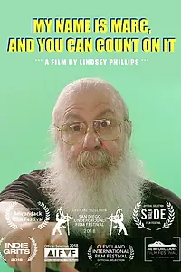 Постер к фильму «My Name is Marc, and You Can Count On It (2017)»