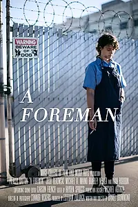 Постер к фильму «A Foreman (2018)»