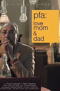 Постер к фильму «Pfa: Love Mom & Dad (2017)»