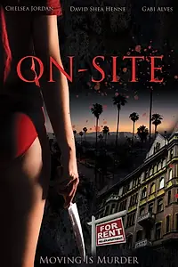Постер к фильму «On-Site (2019)»