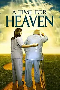 Постер к фильму «A Time for Heaven (2017)»