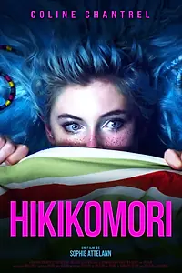 Главный постер фильма «Хикикомори (2021)»