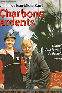 Постер к фильму «Charbons ardents (2000)»