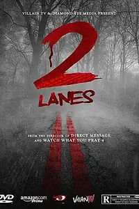 Постер к фильму «2 Lanes (2017)»
