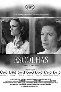 Постер к фильму «Escolhas (2017)»