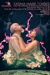 Главный постер фильма «Фатима Мария Торрес и вторжение космического шаттла «Пинас 25» (2017)»
