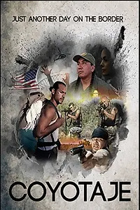 Главный постер фильма «Coyotaje (2018)»
