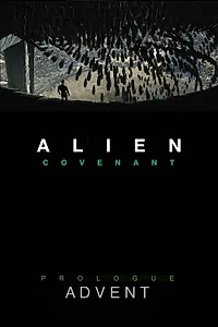 Главный постер фильма «Чужой: Завет – Пришествие (2017)»