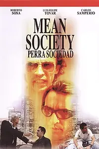 Постер к фильму «Perra sociedad (2004)»