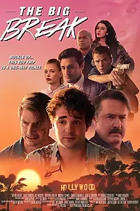 Постер к фильму «The Big Break (2018)»