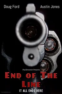 Постер к фильму «End of the Line (2016)»