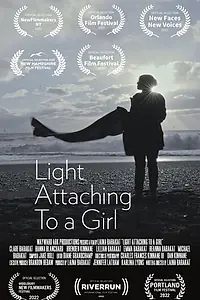 Главный постер фильма «Light Attaching to a Girl (2022)»