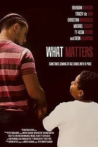 Постер к фильму «What Matters (2018)»