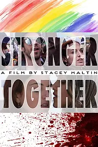 Постер к фильму «Stronger Together (2017)»