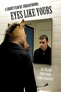 Постер к фильму «Eyes Like Yours (2016)»