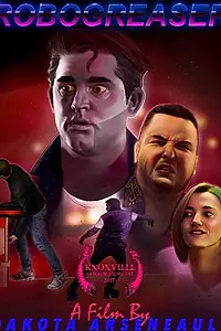 Постер к фильму «Robo Greaser (2017)»