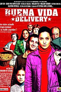 Главный постер фильма «Buena vida (Delivery) (2004)»
