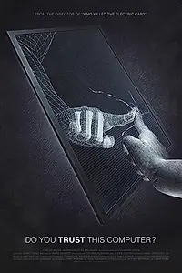 Постер к фильму «Вы доверяете этому компьютеру? (2018)»
