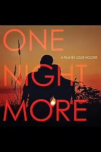 Постер к фильму «One Night More (2017)»