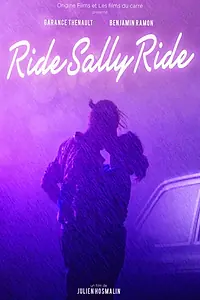 Постер к фильму «Ride Sally Ride (2017)»
