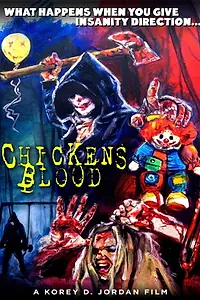 Главный постер фильма «Chickens Blood (2019)»