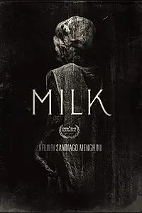 Постер к фильму «Milk (2018)»