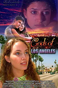 Постер к фильму «Gods of Los Angeles (2005)»