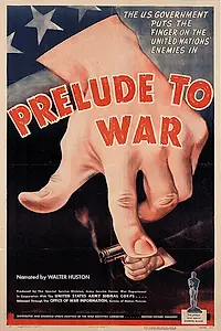 Главный постер фильма «Прелюдия к войне (1942)»