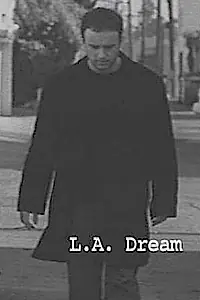 Постер к фильму «L.A. Dream (2004)»