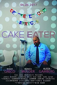 Постер к фильму «Cake Eater (2017)»