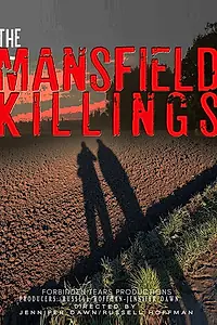 Постер к фильму «The Mansfield Killings (2020)»