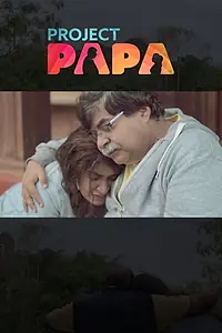 Постер к фильму «Project Papa (2018)»