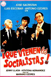 Постер к фильму «Социалисты идут (1982)»