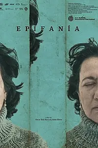 Постер к фильму «Epifanía (2016)»
