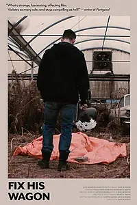 Постер к фильму «Fix His Wagon (2017)»