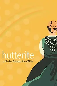 Постер к фильму «Hutterite (2017)»