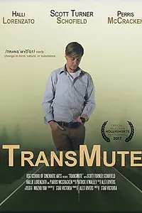 Постер к фильму «TransMute (2017)»