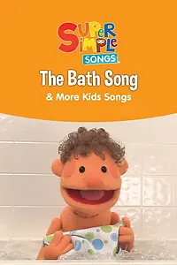 Главный постер мультфильма «The Bath Song & More Kids Songs: Super Simple Songs (2017)»