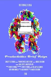 Главный постер фильма «Productivities Brief Reign (2016)»
