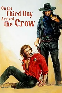Главный постер фильма «И на третий день пришел ворон (1973)»