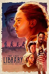 Постер к фильму «The Last Library (2017)»
