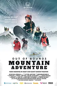 Постер к фильму «Out of Bounds Mountain Adventure (2019)»