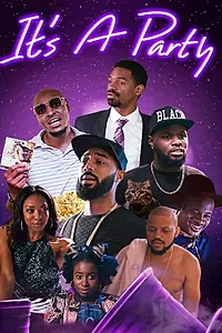 Постер к фильму «It's A Party (2018)»