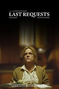 Постер к фильму «Last Requests (2017)»