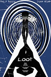 Постер к фильму «Loop (2017)»