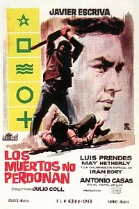 Постер к фильму «Los muertos no perdonan (1963)»