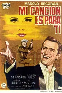 Постер к фильму «Mi canción es para ti (1965)»