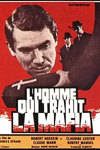 Постер к фильму «Человек, который предал мафию (1967)»