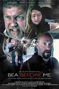 Постер к фильму «Bea Before Me (2018)»