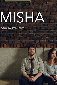Постер к фильму «Misha (2017)»